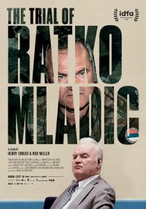 The Frontline documentary, The Trial of Ratko Mladić.
